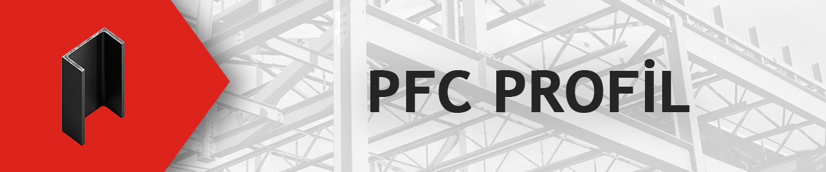 Ağır Çelik Konstrüksiyon PFC Profil